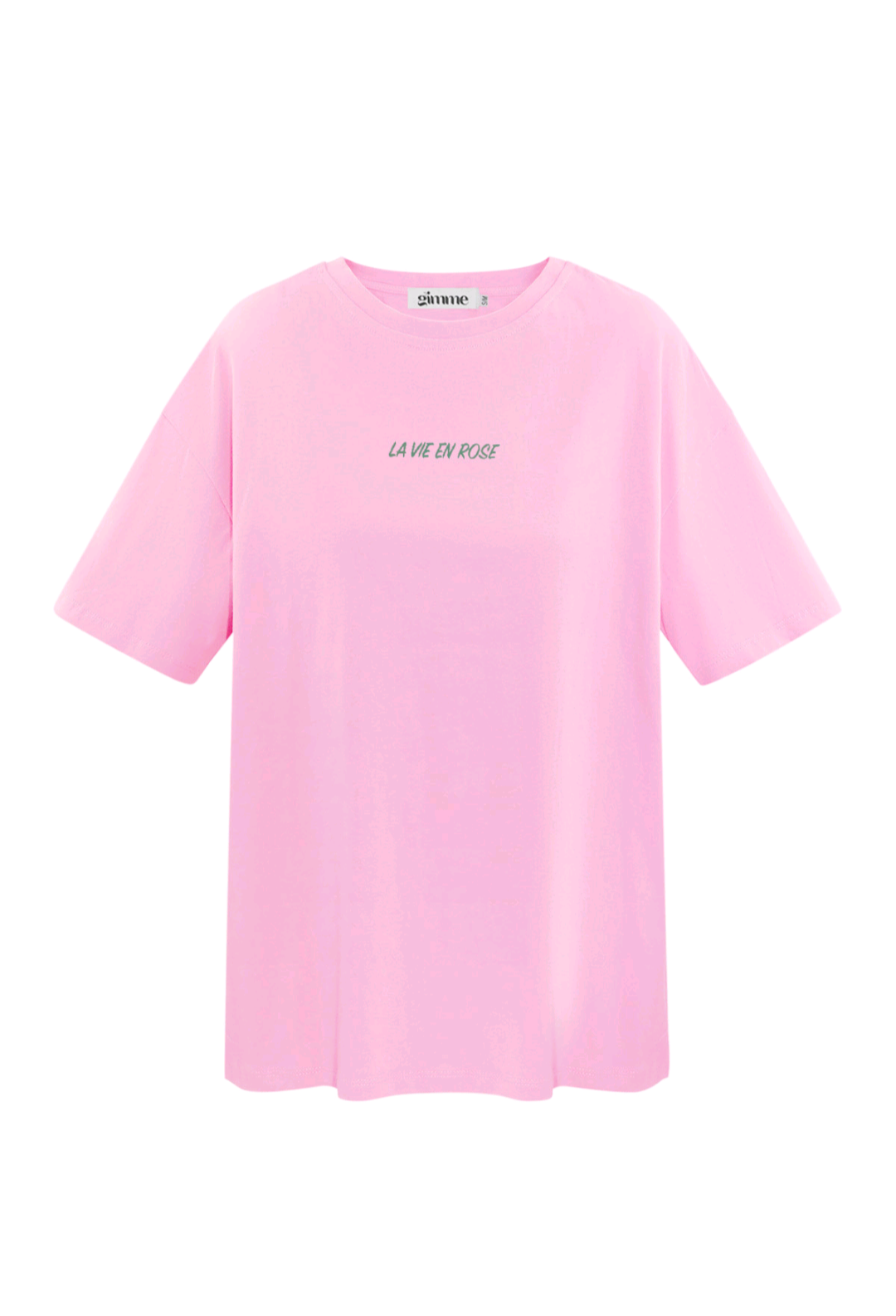 Gimme roze dames t-shirt met groene tekst op de rug; 'La Vie en Rose' - Roze/ groen | Tee Time collectie